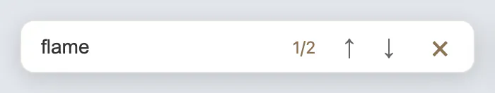Search field with match counter, previous and next match buttons and a close button